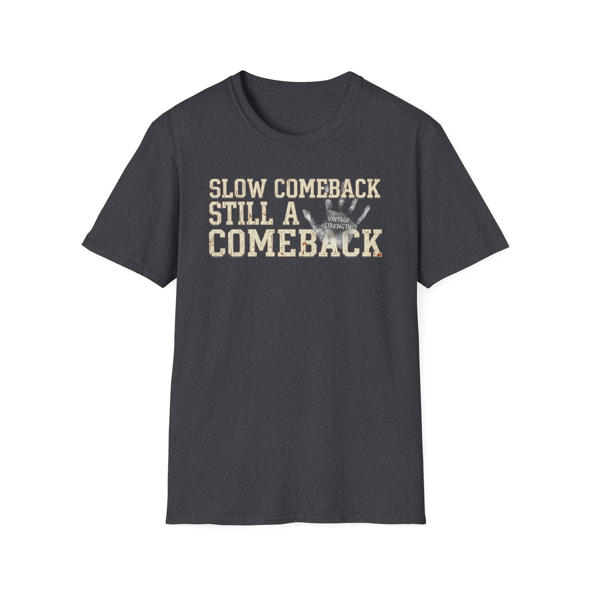Slow Comeback 2 - T-Shirt