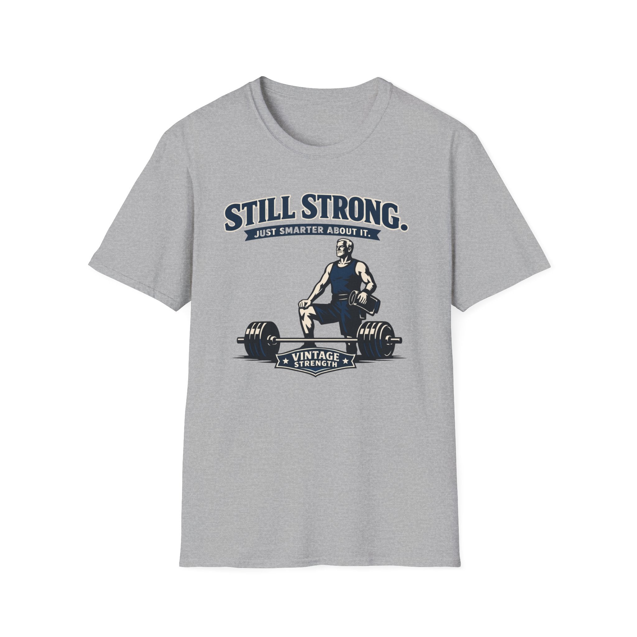 Still Strong - T-Shirt