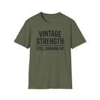 Still Showing Up - T-Shirt