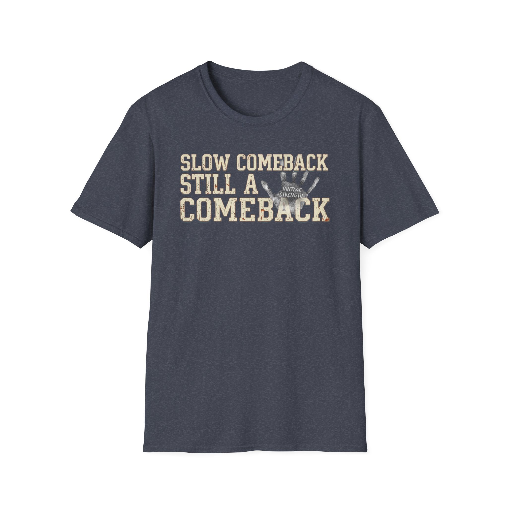 Slow Comeback 2 - T-Shirt