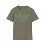 Fastest or Strongest - T-Shirt