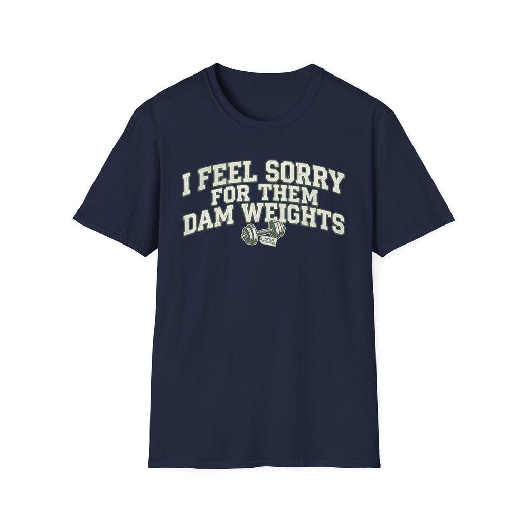I Feel Sorry 2 - T-Shirt