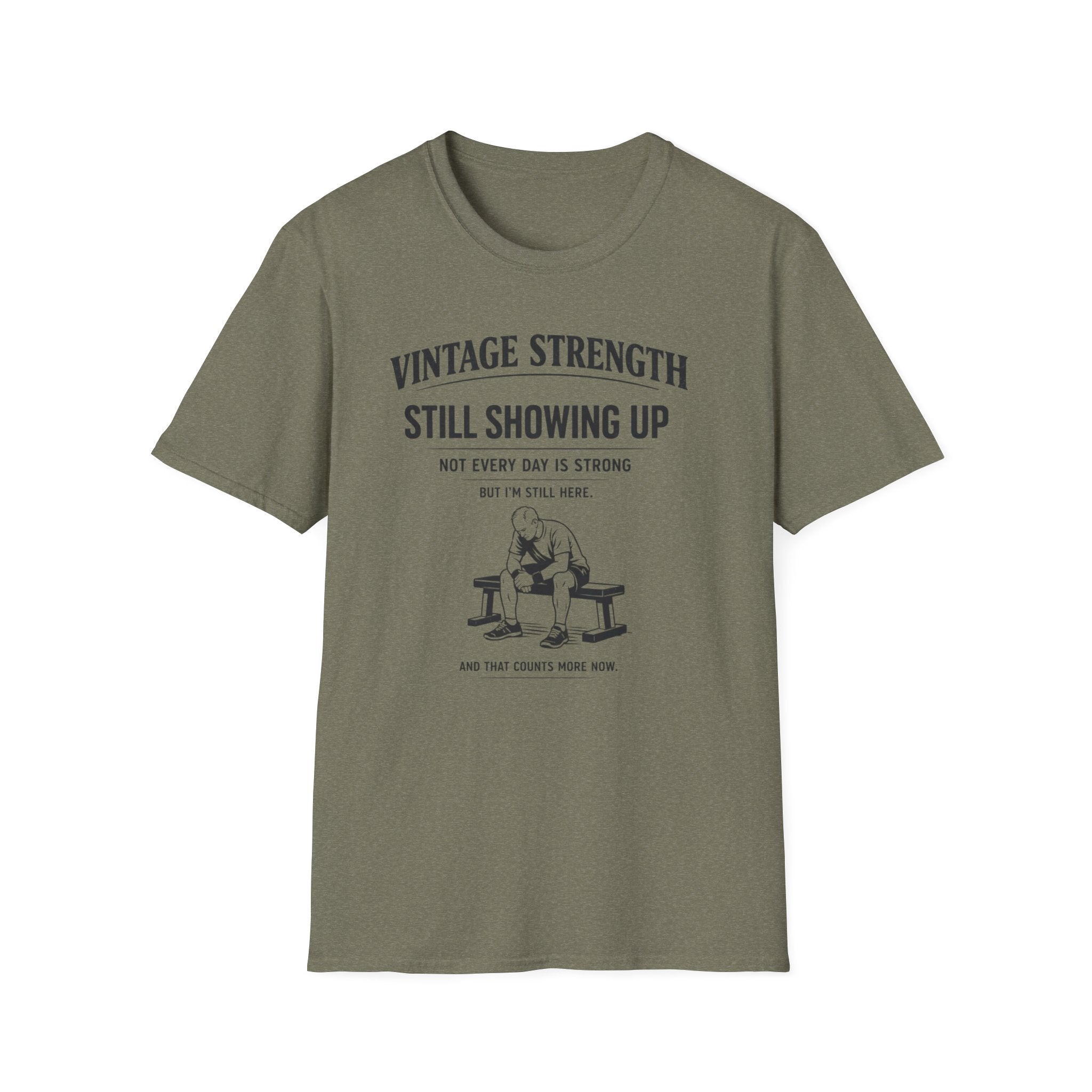 Still showing up - T-Shirt
