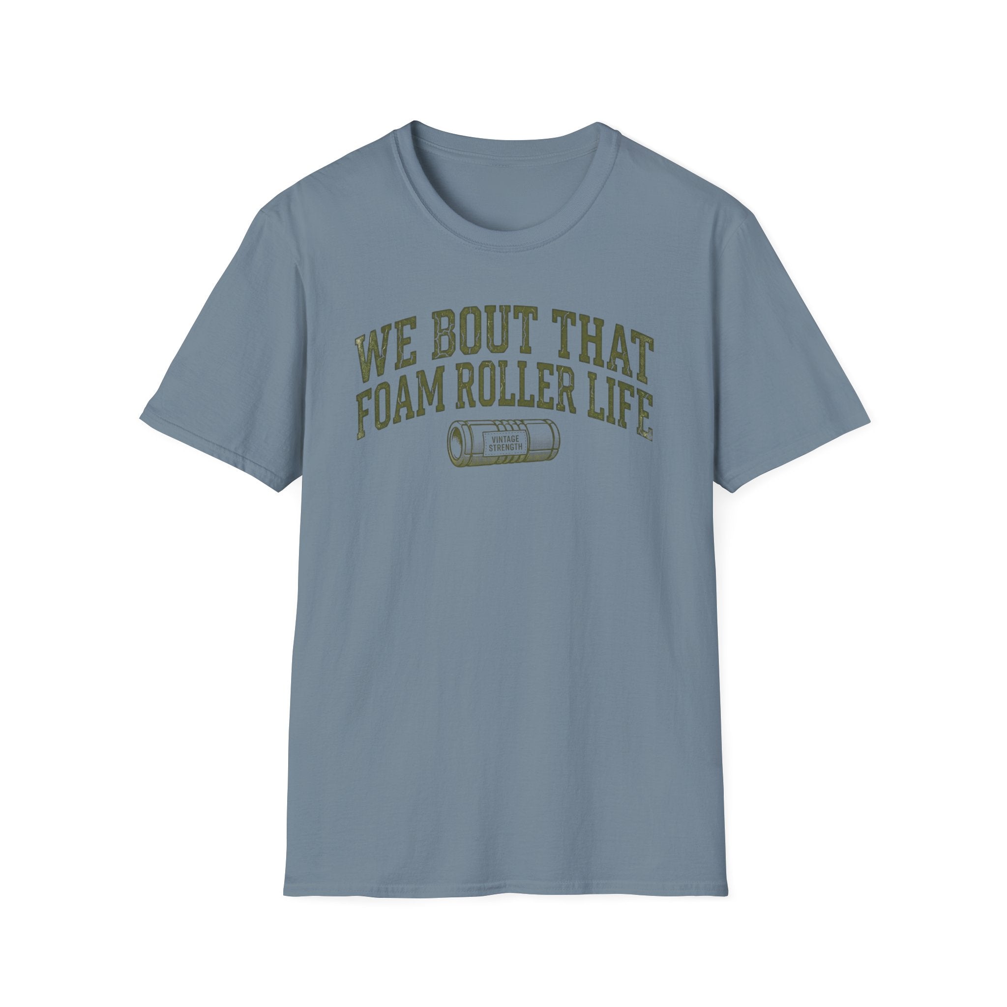 Foam Roller Life - T-Shirt