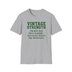 I'm not Old - T-Shirt