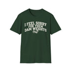 I Feel Sorry 2 - T-Shirt