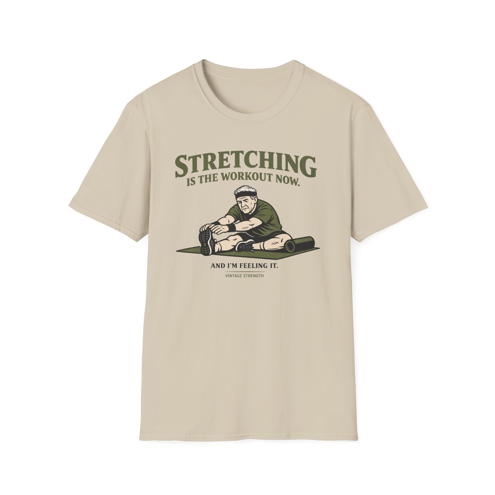 Stretching the new workout - T-Shirt