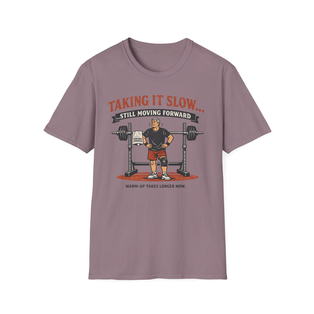 Sill moving forward - T-Shirt