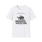 Progress perfection - T-Shirt
