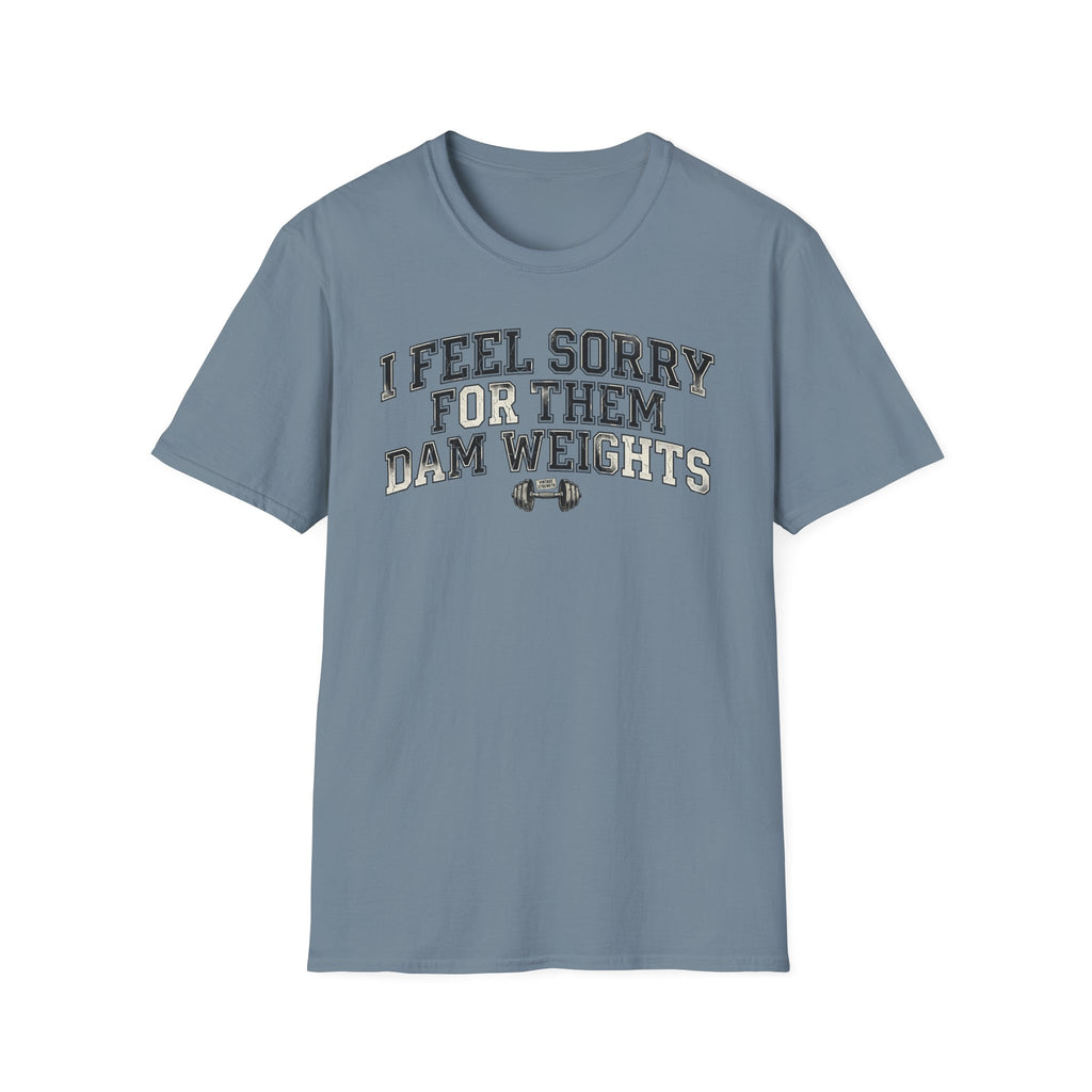 I Feel Sorry - T-Shirt