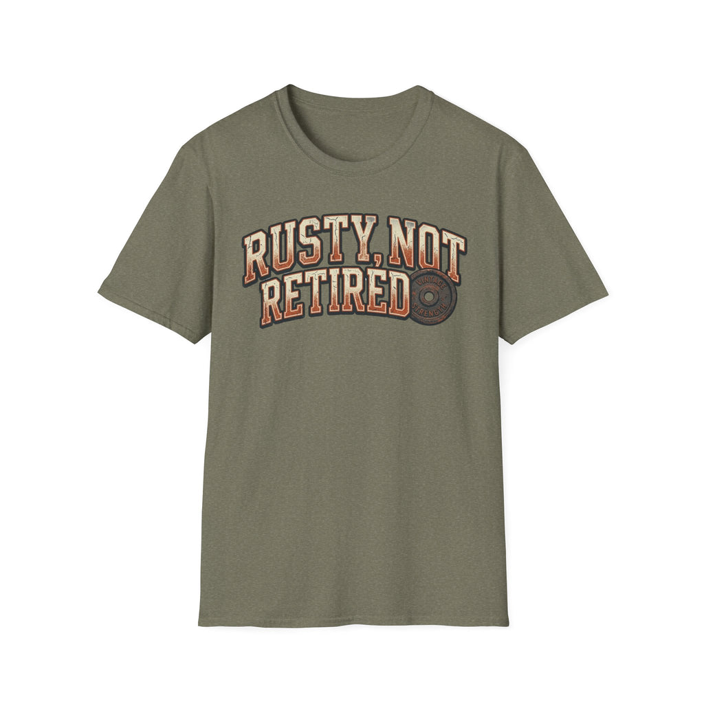 Rusty not Retired - T-Shirt