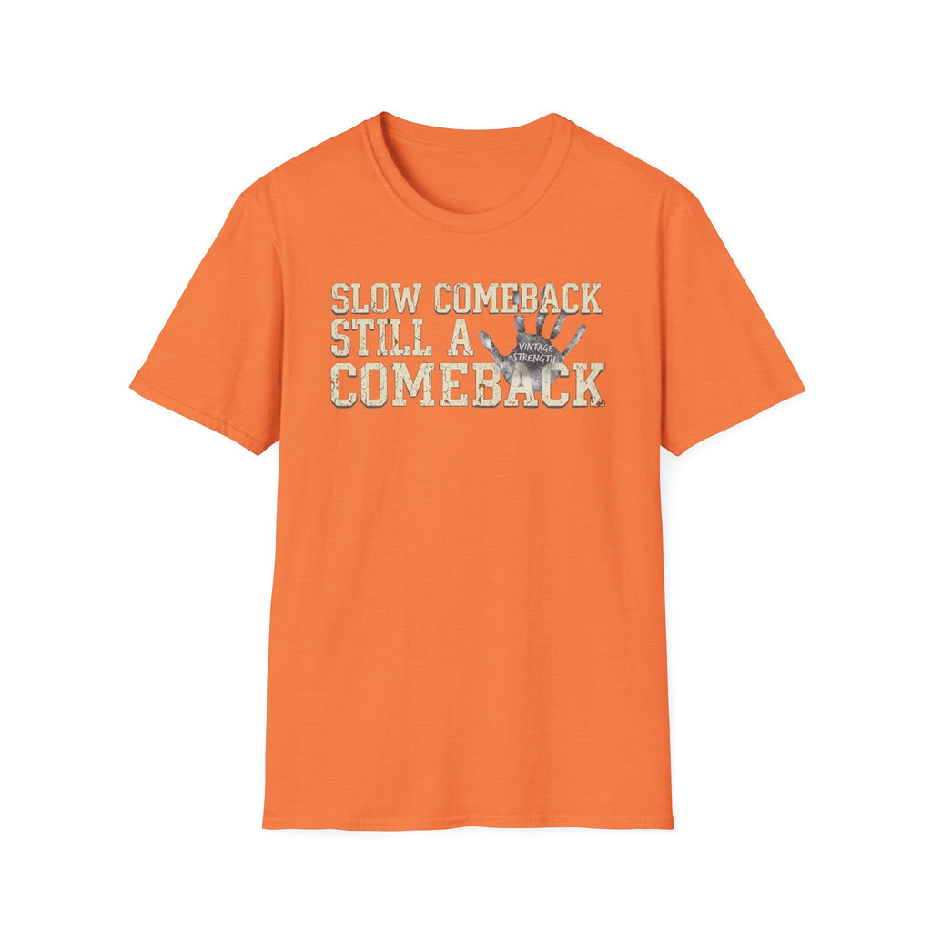 Slow Comeback 2 - T-Shirt