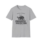 Progress perfection - T-Shirt