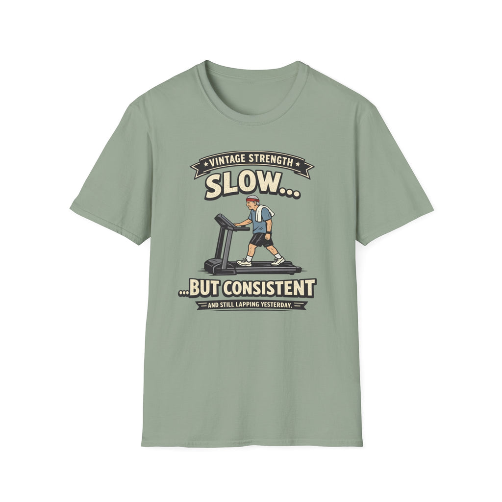 Slow but consistent - T-Shirt