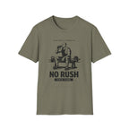 No Rush this time - T-Shirt