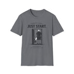 Just Start - T-Shirt