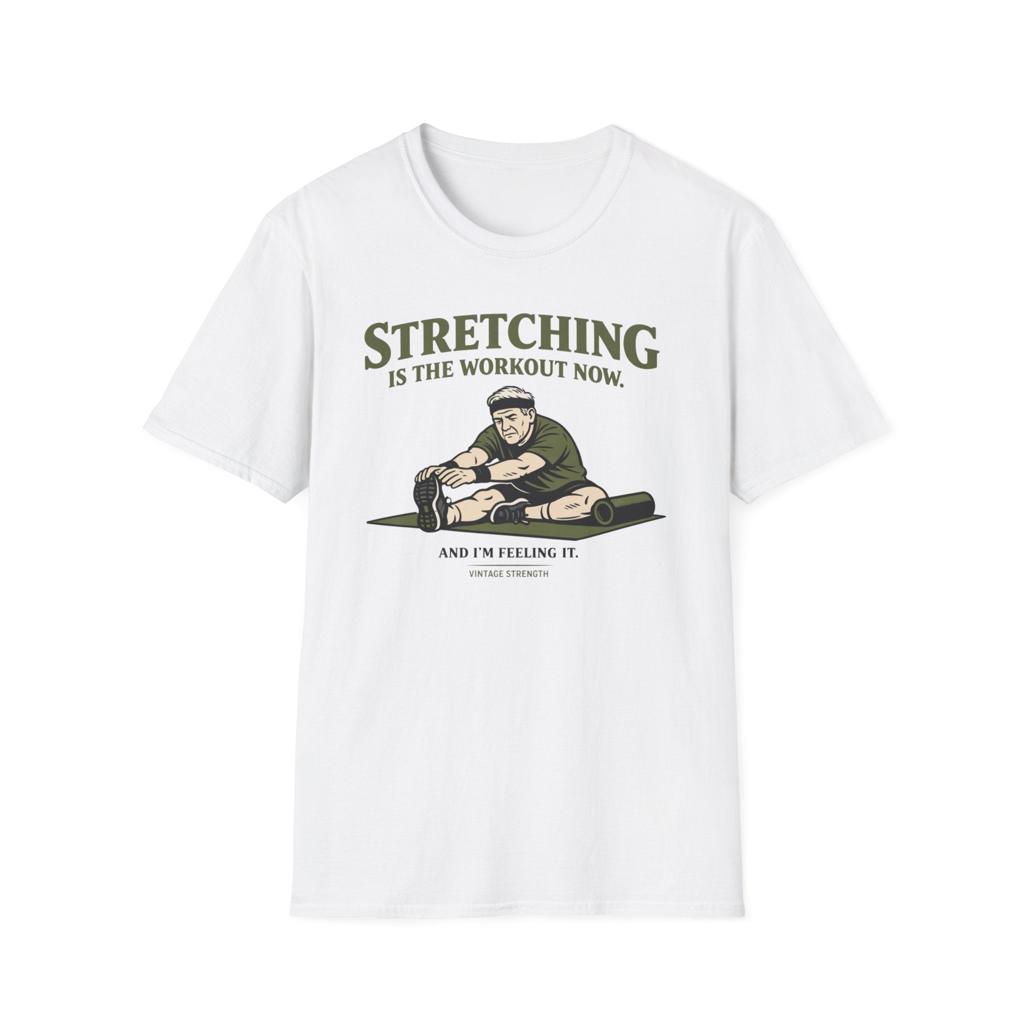 Stretching the new workout - T-Shirt