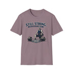 Still Strong - T-Shirt