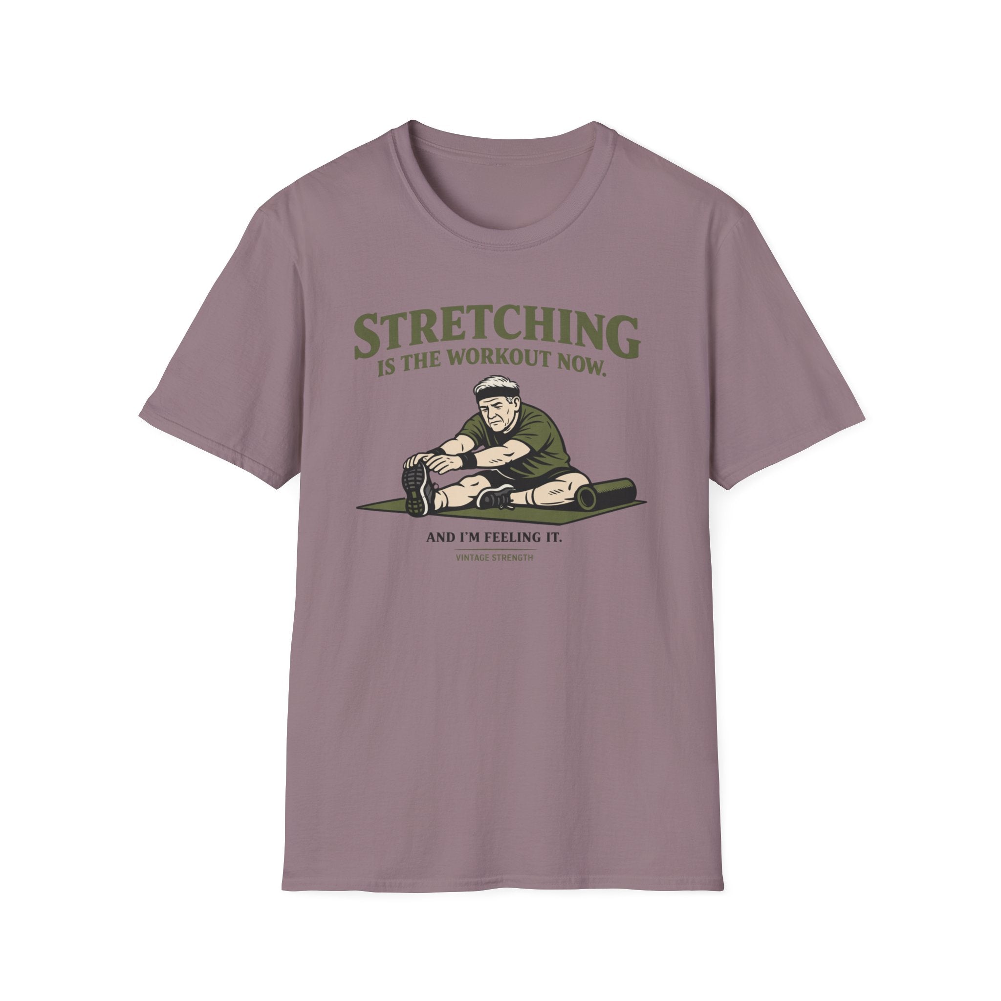 Stretching the new workout - T-Shirt