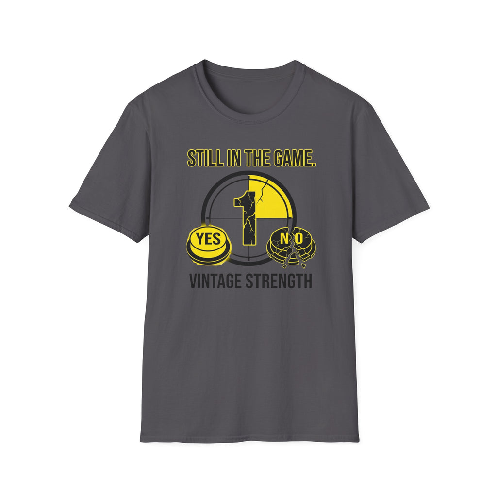 Still In The Game - T-Shirt