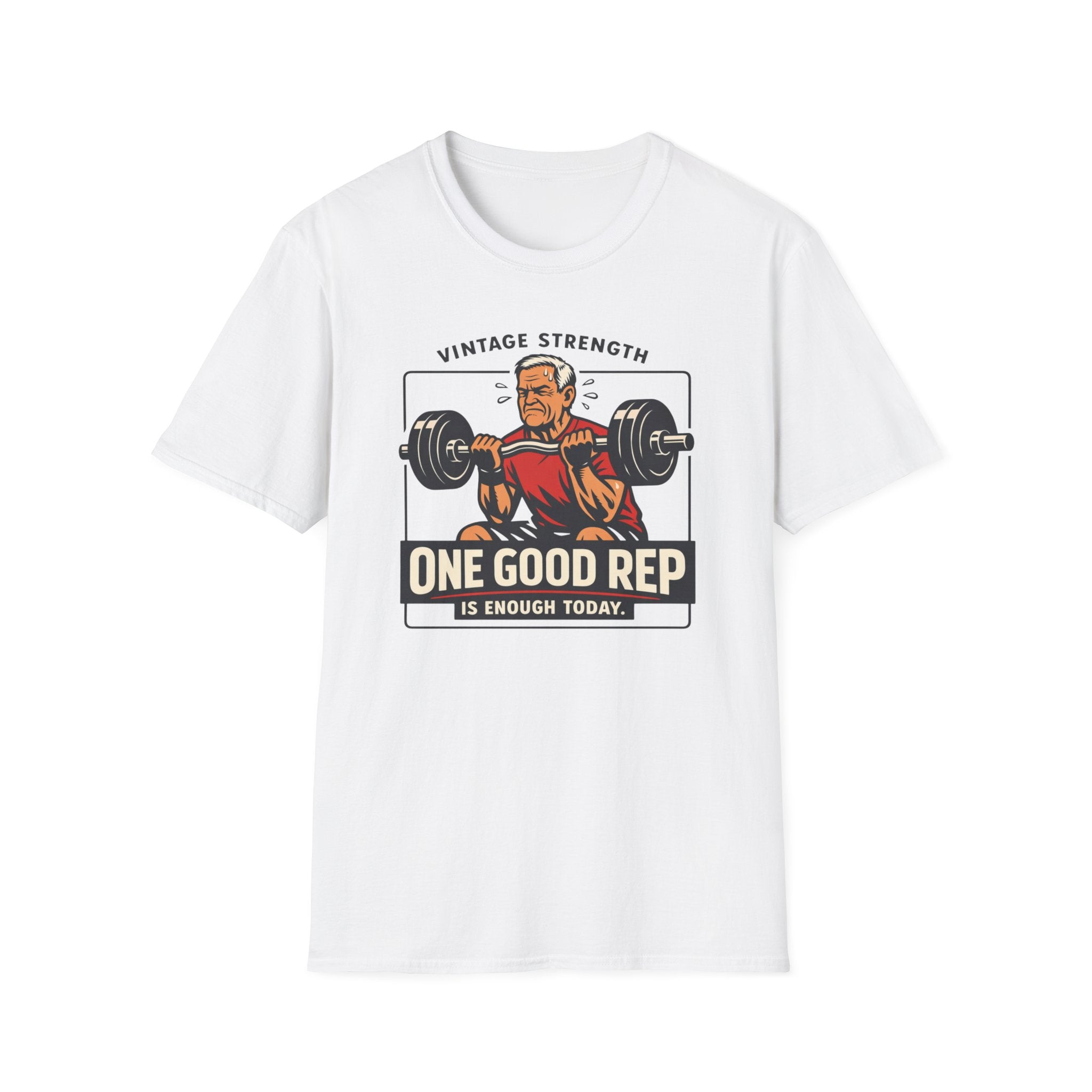 One Good Rep is enough - T-Shirt