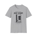Just Start - T-Shirt