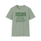 I'm not Old - T-Shirt