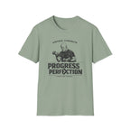 Progress perfection - T-Shirt