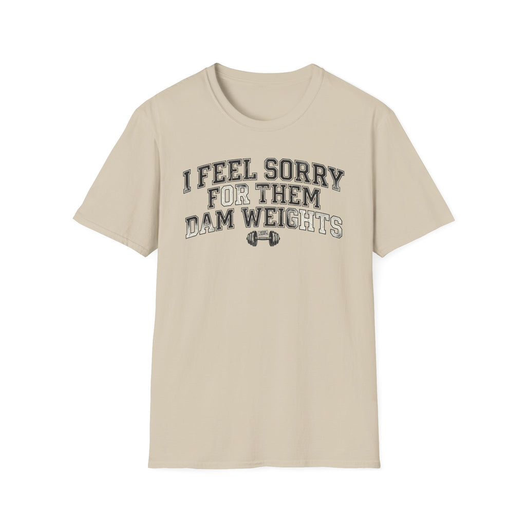 I Feel Sorry - T-Shirt