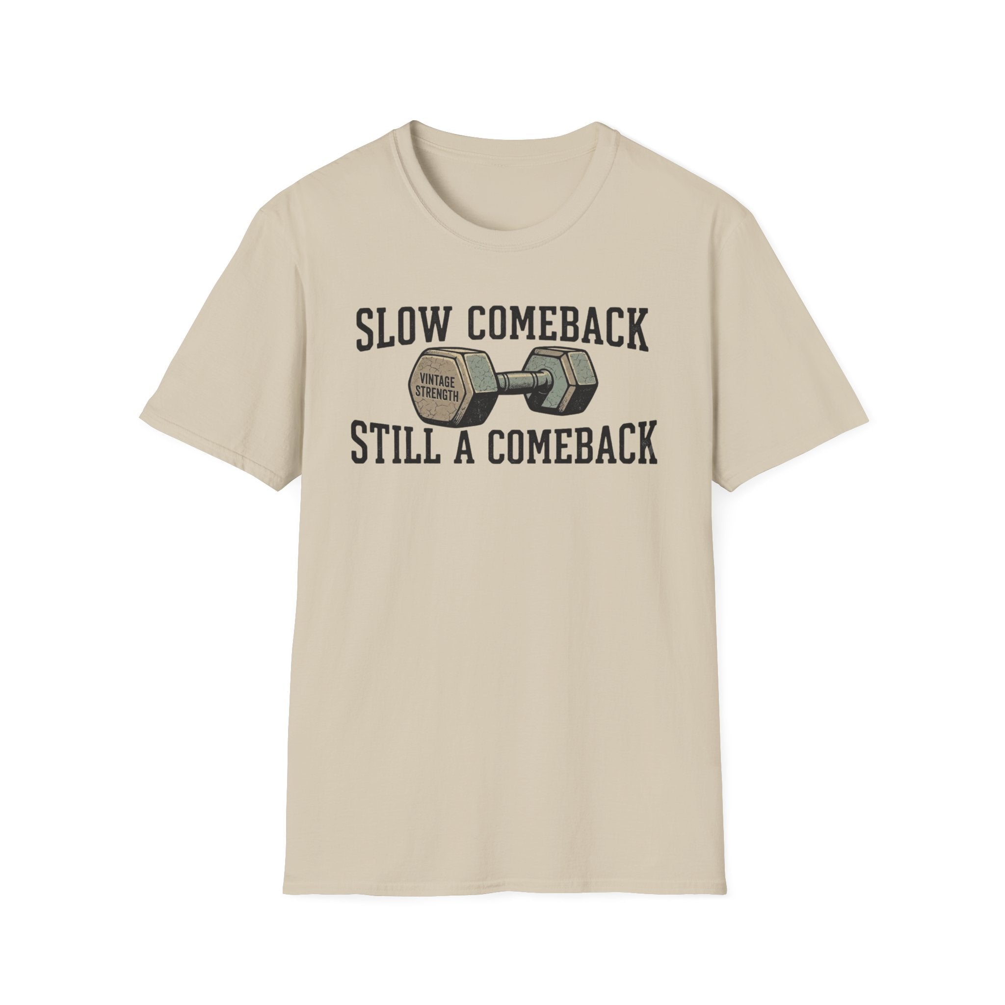 Slow Comeback 2 - T-Shirt