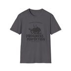 Progress perfection - T-Shirt