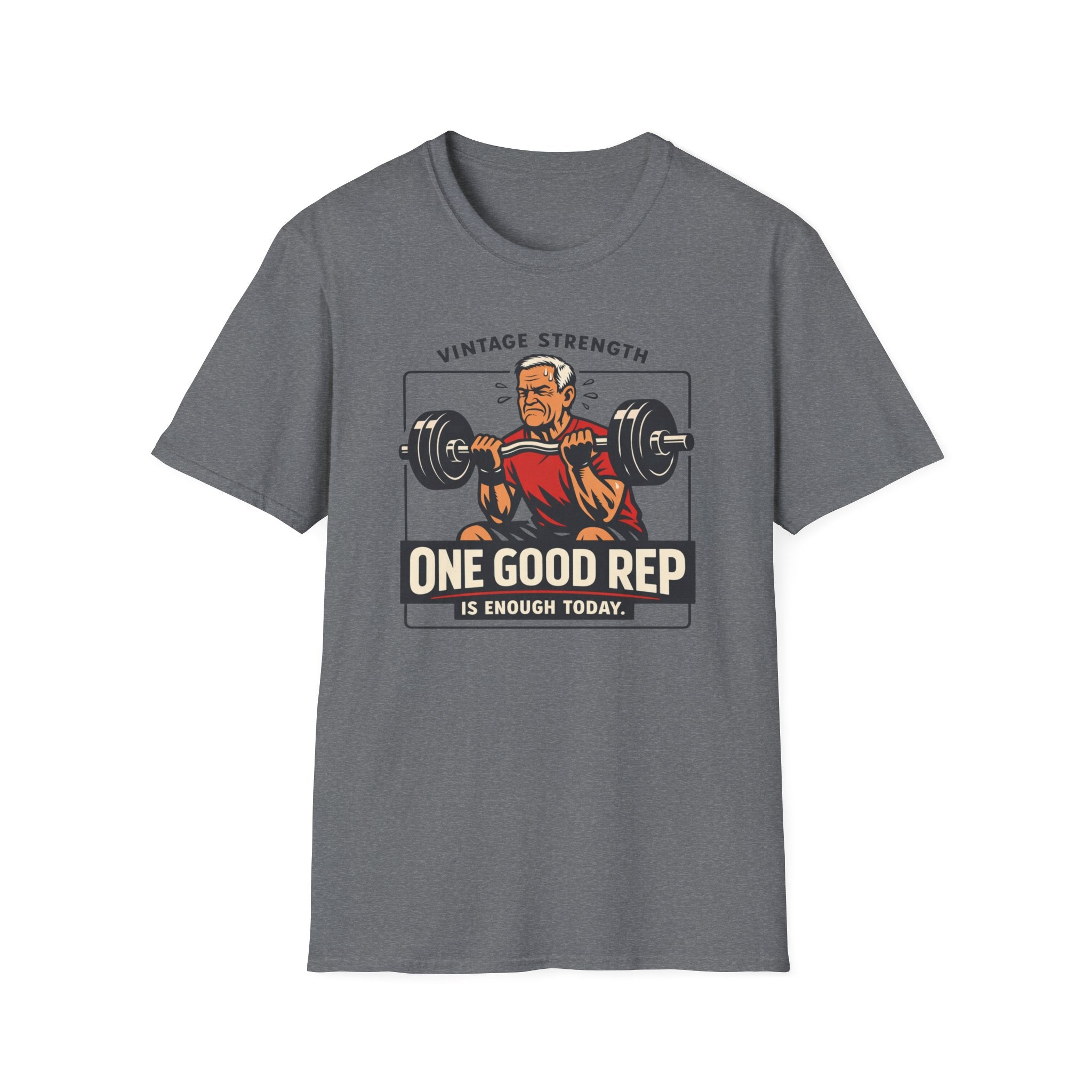 One Good Rep is enough - T-Shirt