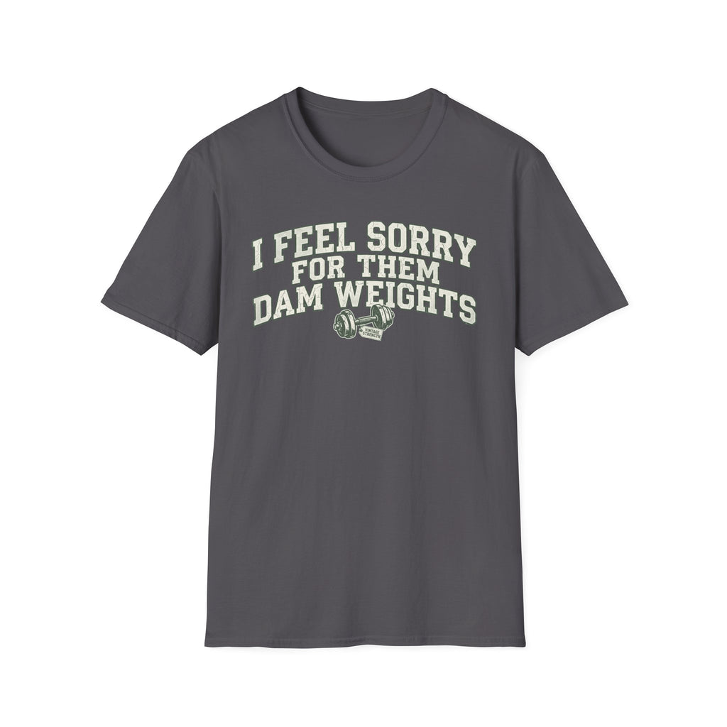 I Feel Sorry 2 - T-Shirt