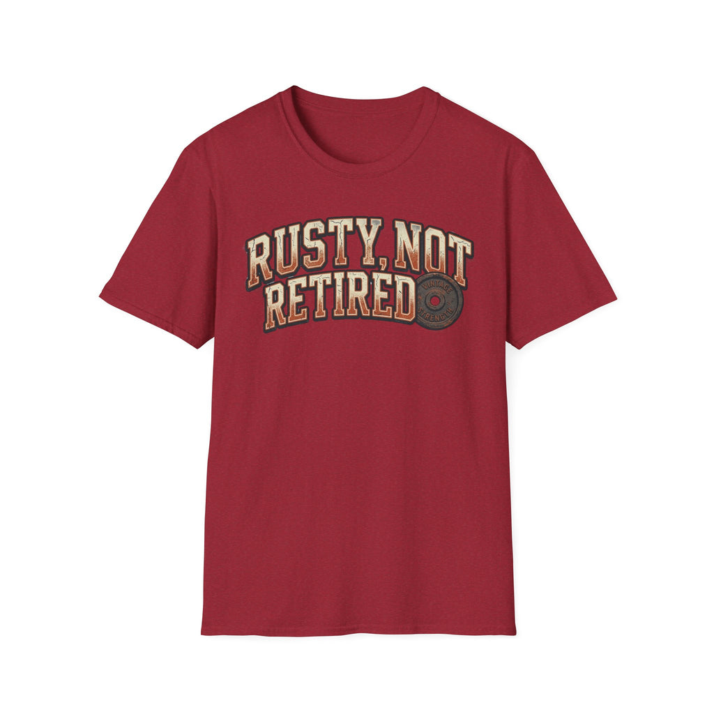 Rusty not Retired - T-Shirt