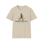 Strong at any age - T-Shirt