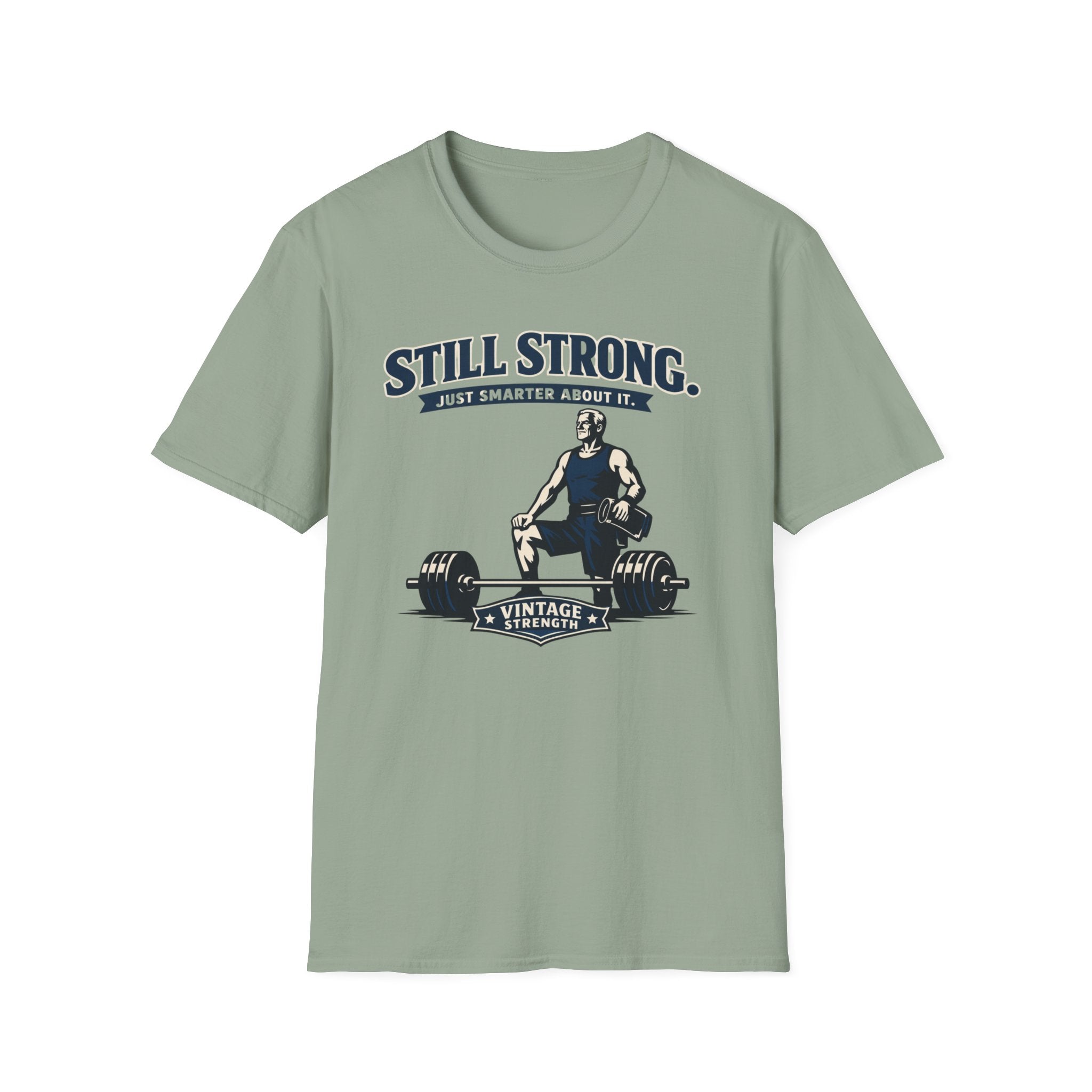 Still Strong - T-Shirt