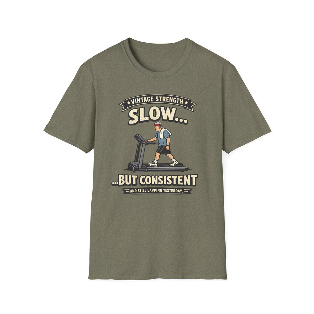 Slow but consistent - T-Shirt