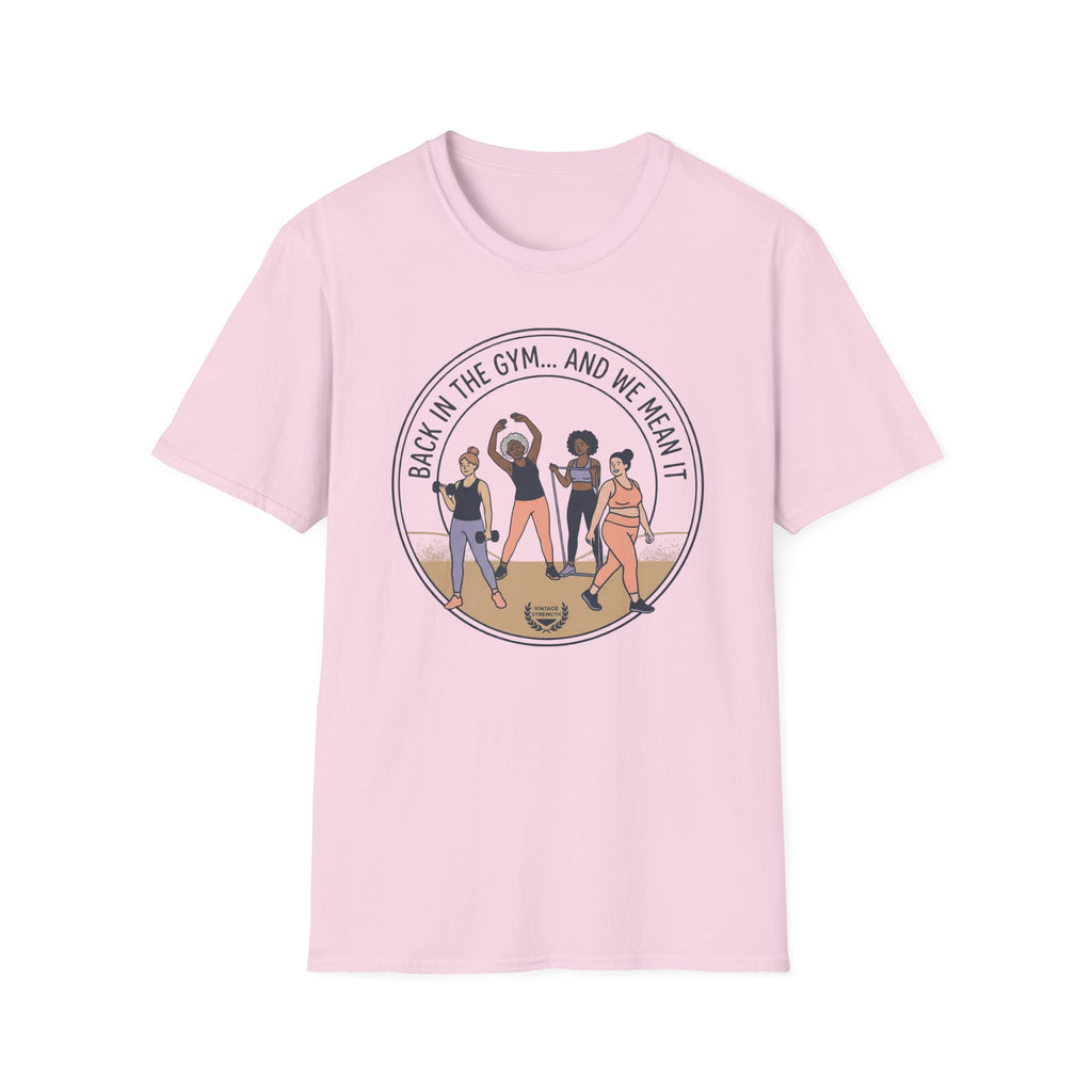 Back in the gym - T-Shirt