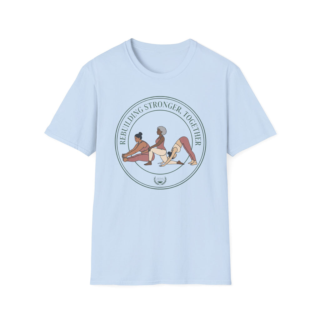 Rebuilding Stronger Together - T-Shirt