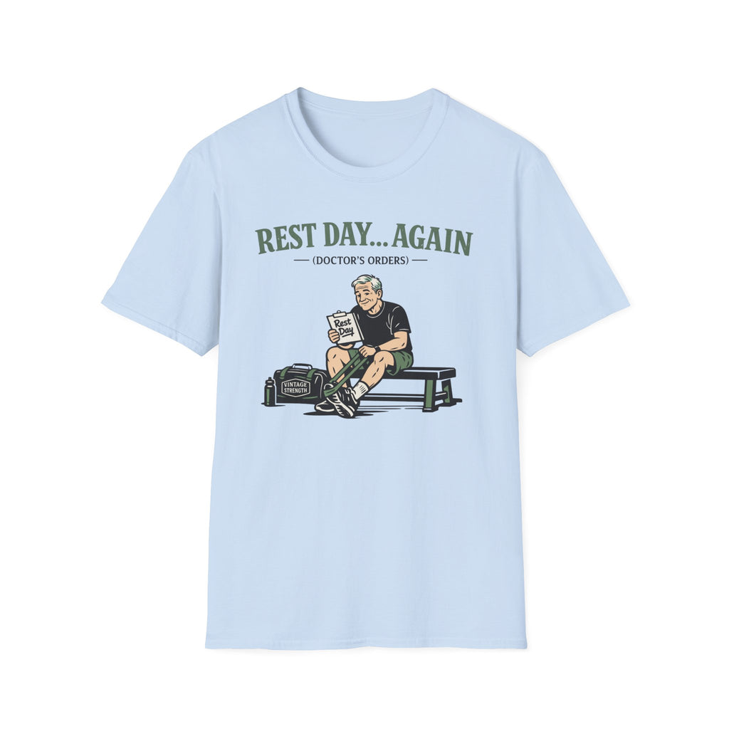 Rest Day Again - T-Shirt