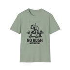 No Rush this time - T-Shirt