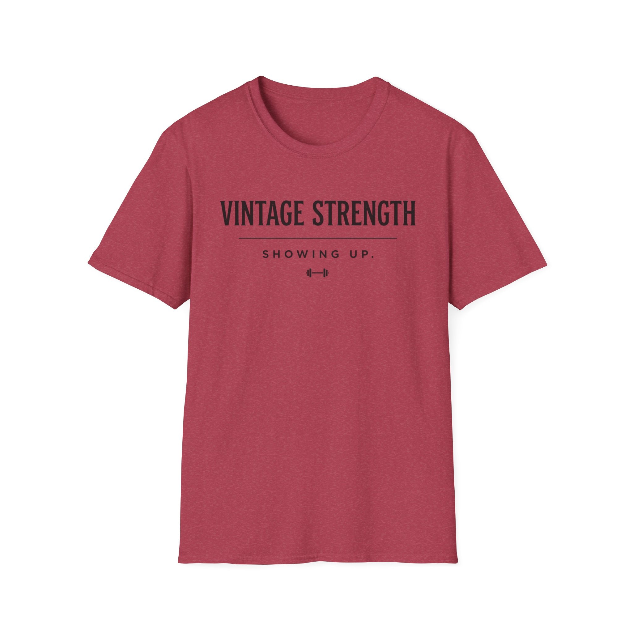 Showing up - T-Shirt