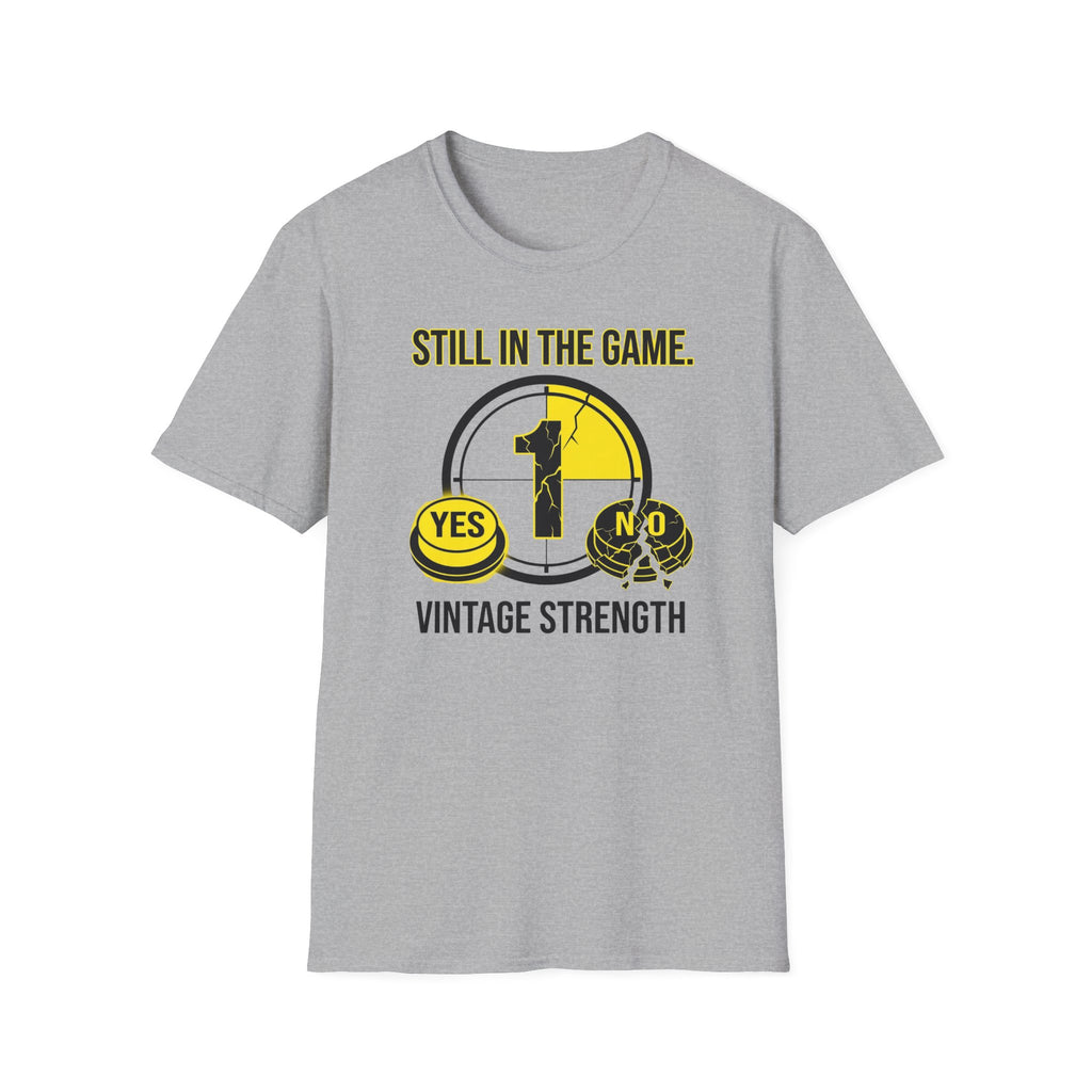 Still In The Game - T-Shirt