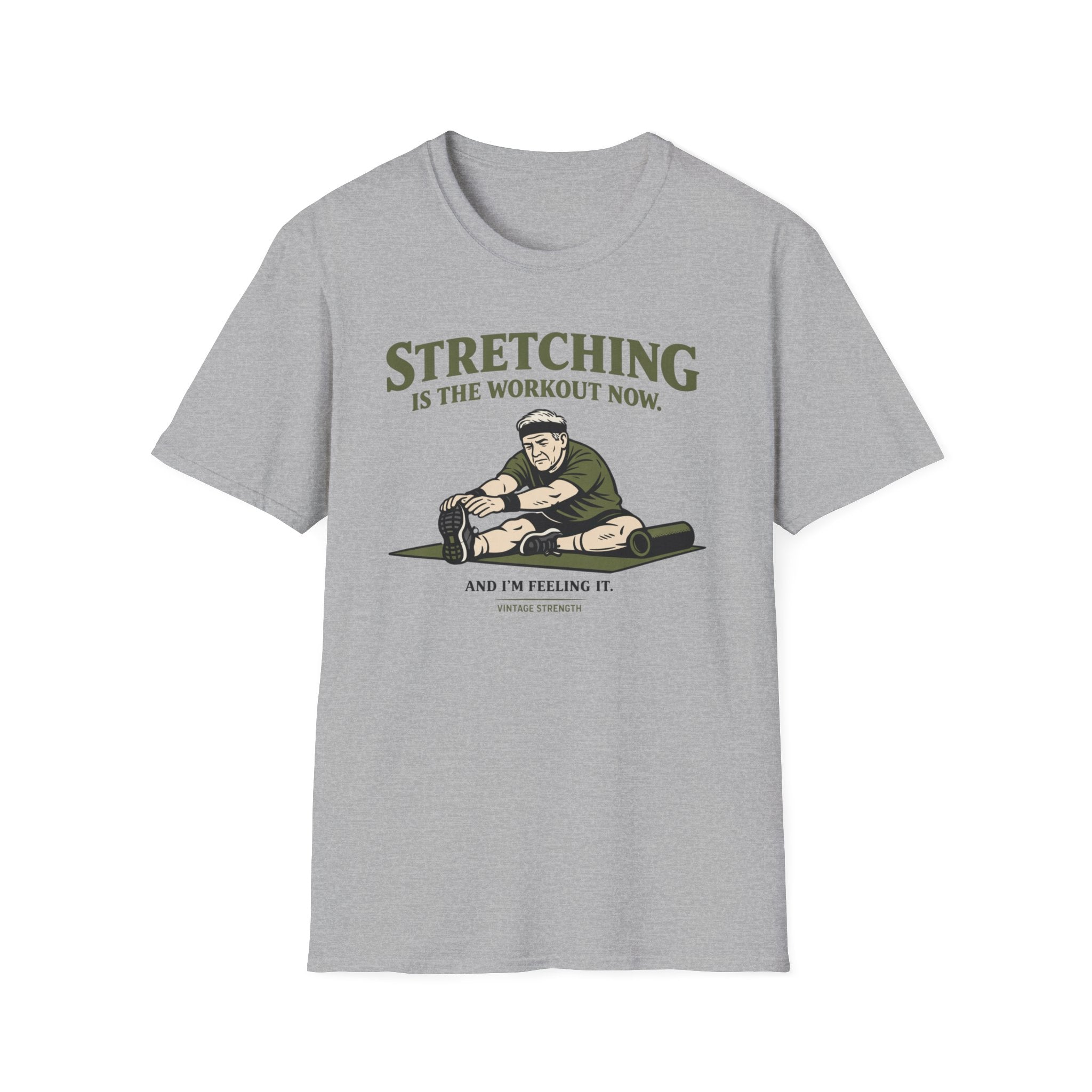 Stretching the new workout - T-Shirt