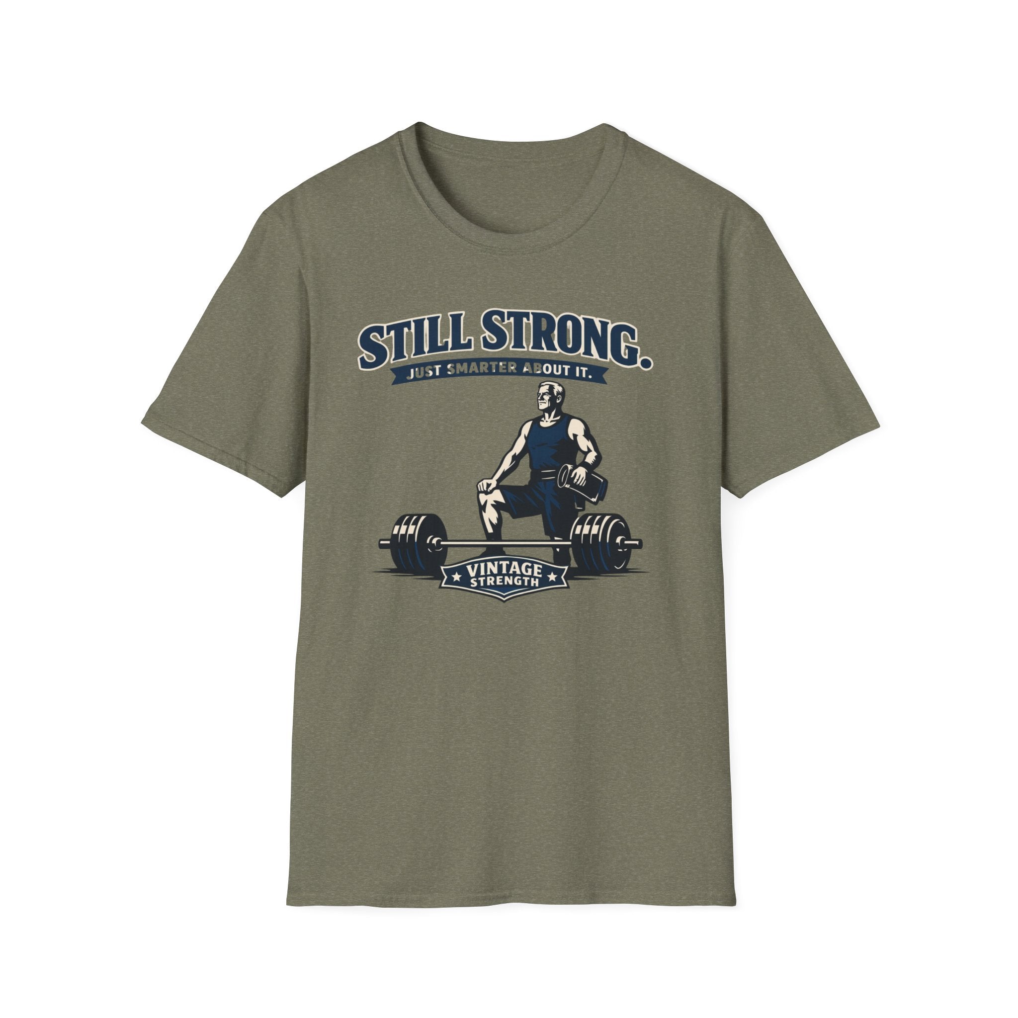 Still Strong - T-Shirt