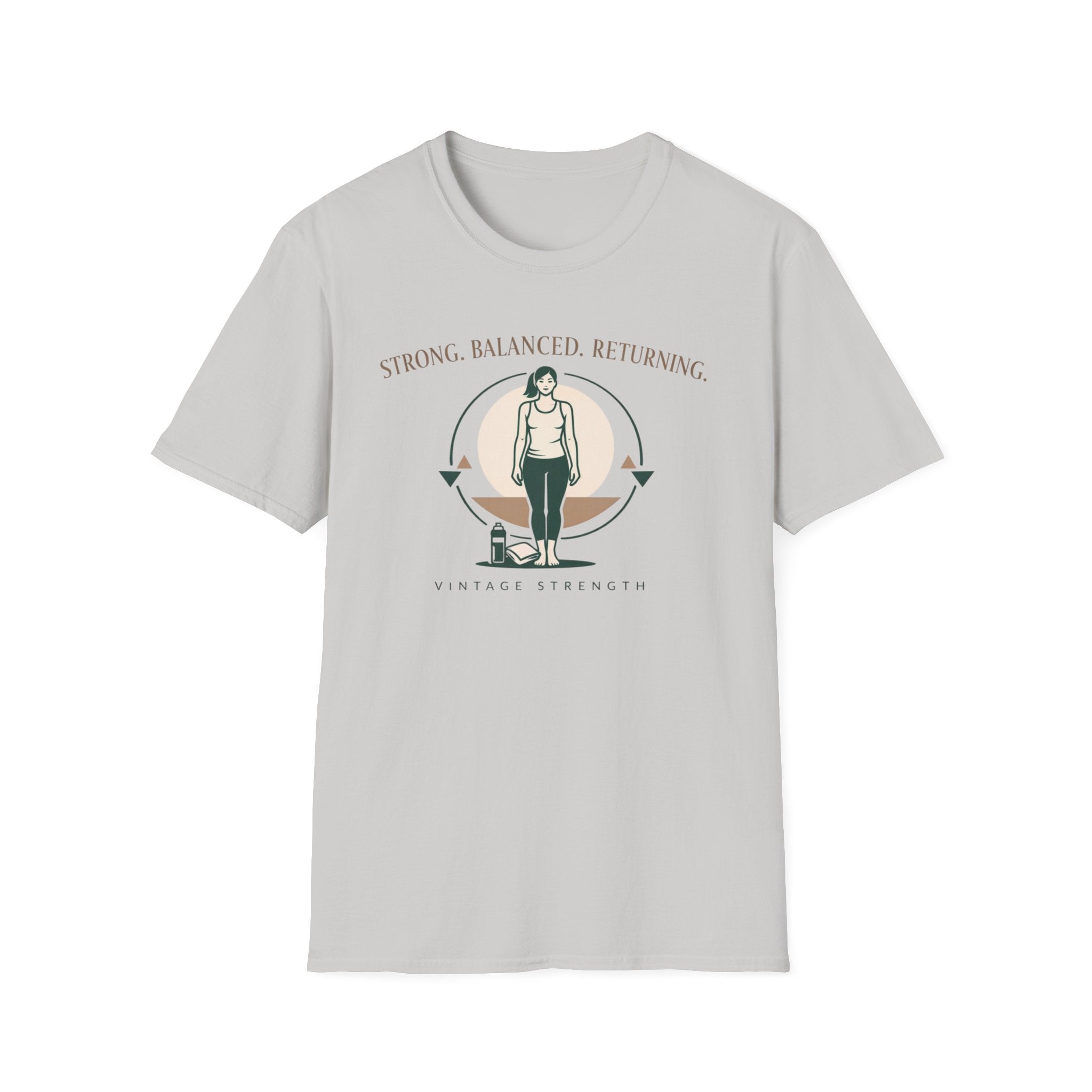 Strong Balanced Returning - T-Shirt