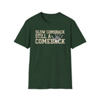 Slow Comeback 2 - T-Shirt