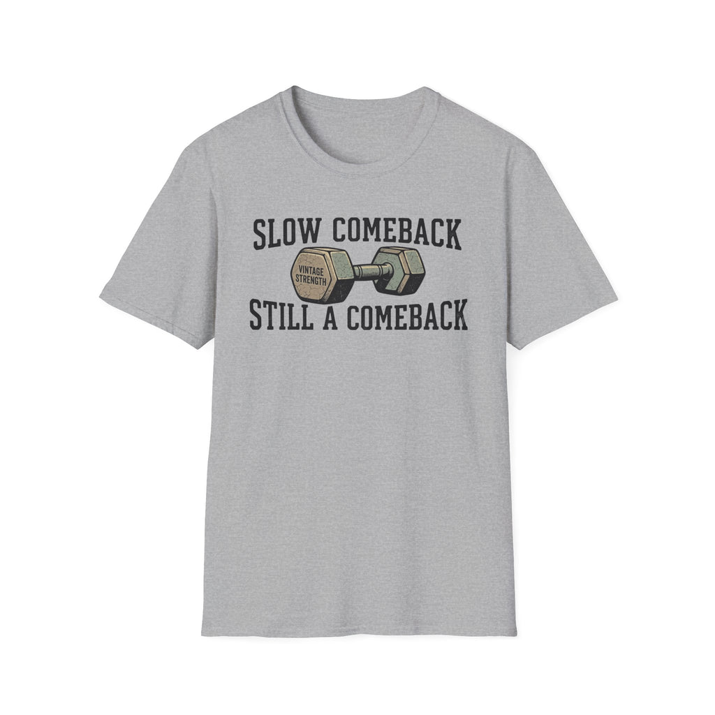 Slow Comeback 2 - T-Shirt
