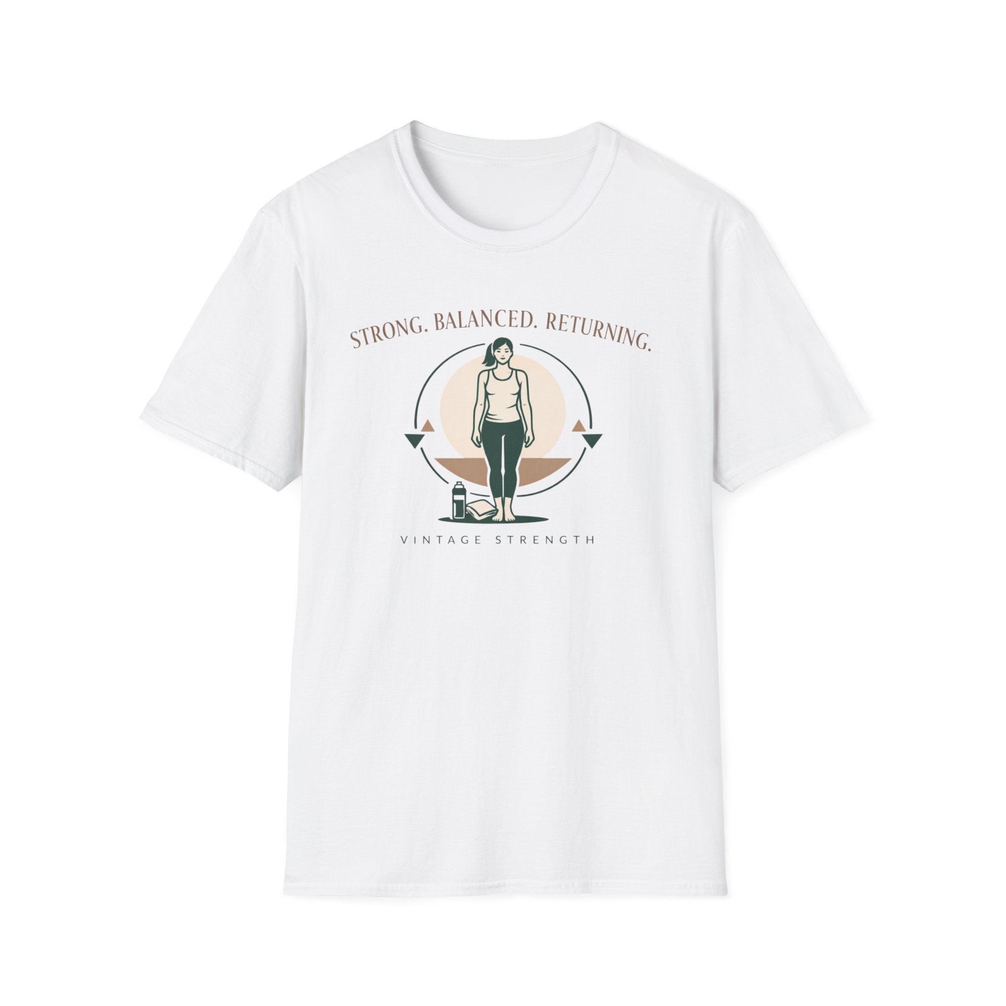 Strong Balanced Returning - T-Shirt