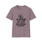 No Rush this time - T-Shirt
